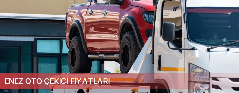 Enez İlçemi Oto Çekici Fiyatları